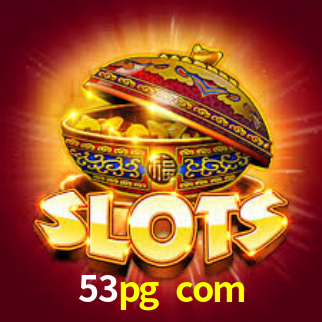 APP oficial da 53pg com para mobile